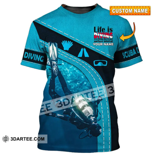 Unisex Shirt - Custom Diver Name T-Shirt Scuba Life Is Diving Personalized T-Shirt