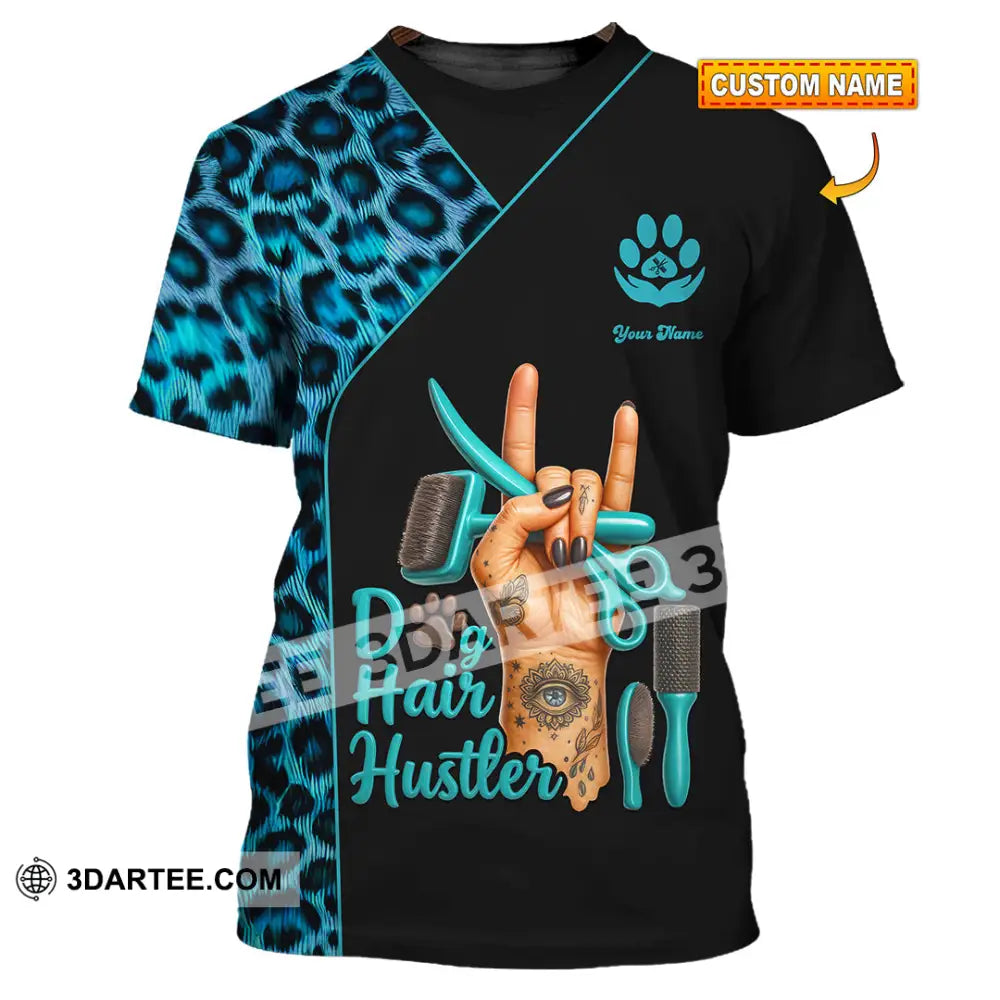 Unisex Shirt - Custom Dog Hair Hustler Groomer Shirt T-shirt