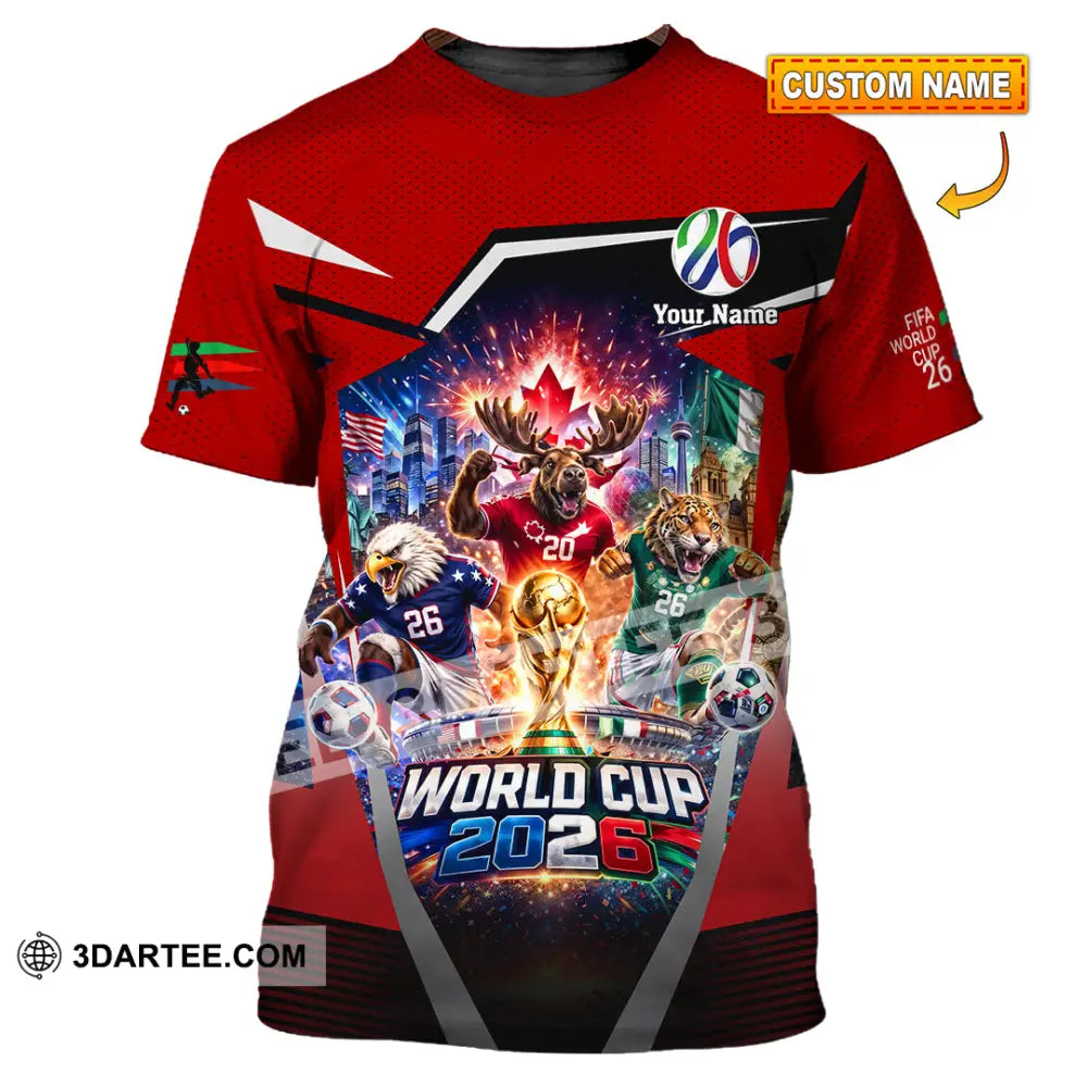 Unisex Shirt - Custom Fifa World Cup 2026 3D Shirt - T-shirt