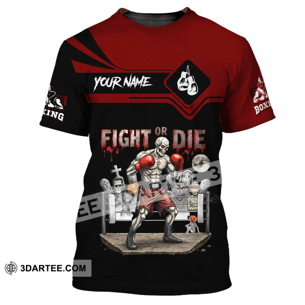 Unisex Shirt - Custom Fight Or Die Shirt T-Shirt / S T-shirt