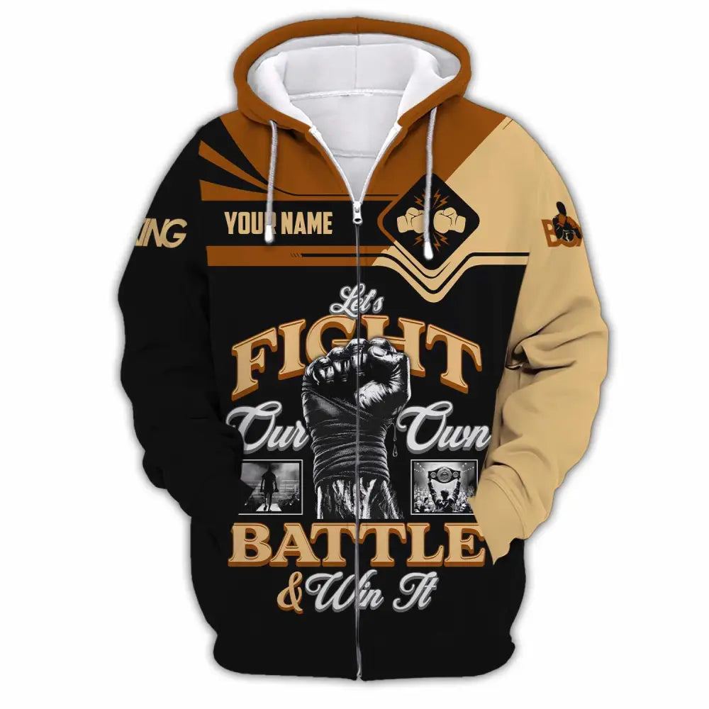 Unisex Shirt - Custom Fight Our Own Battles And Win Shirt Zipper Hoodie / S T-shirt