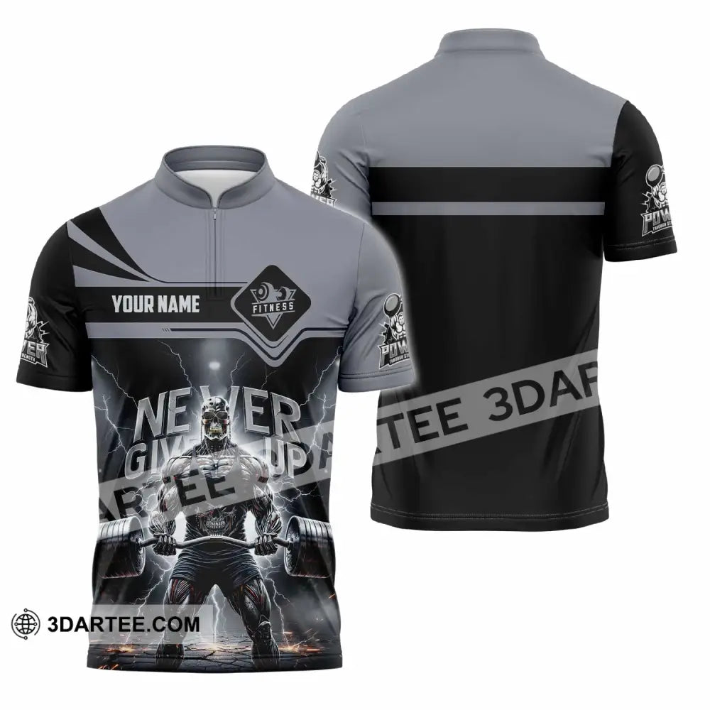 Unisex Shirt - Custom Fitness Never Give Up 3D Shirt Zipper Polo Shirt / S T-shirt