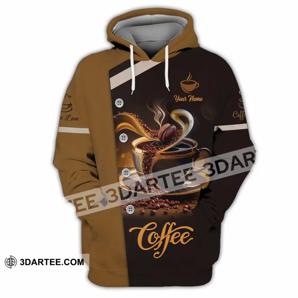 Unisex Shirt - Custom Shirt For Coffee Lover Hoodie / S T-shirt