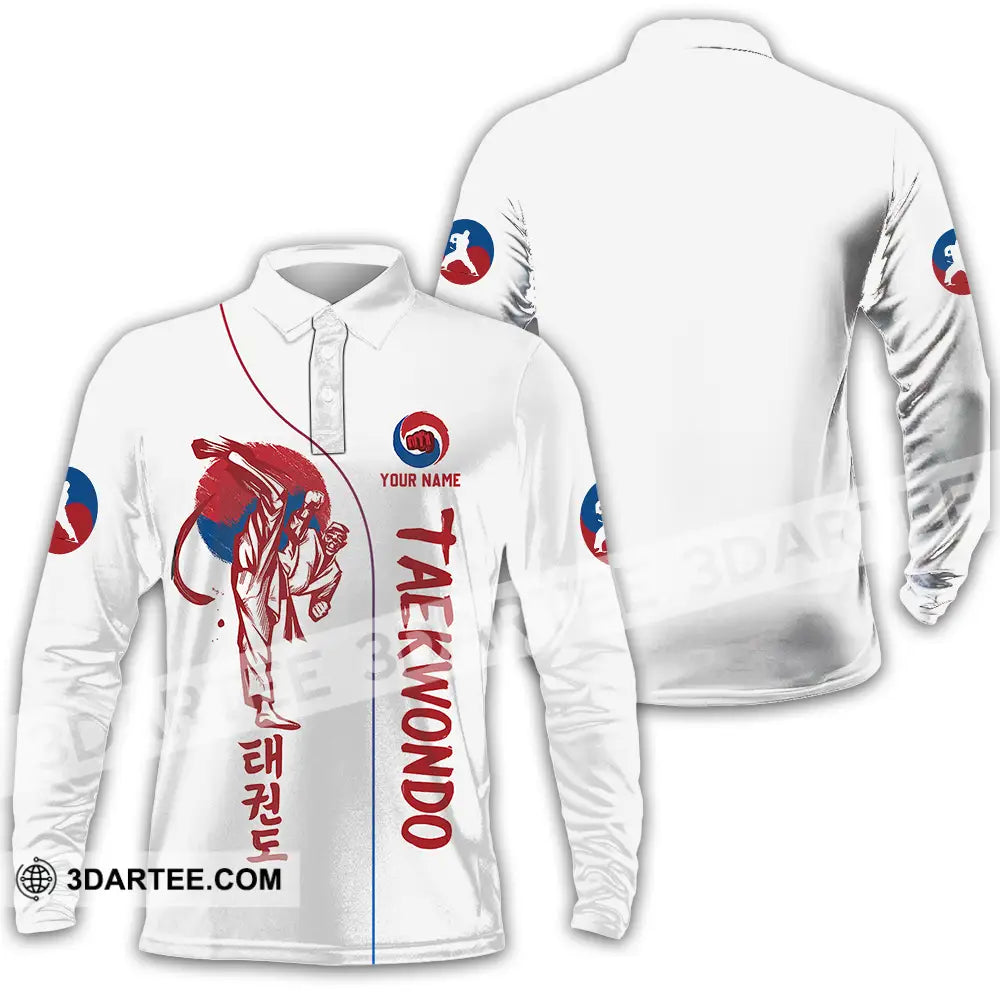 Unisex Shirt - Custom Shirt For Taekwondo Lover Long Sleeve Polo / S T-shirt