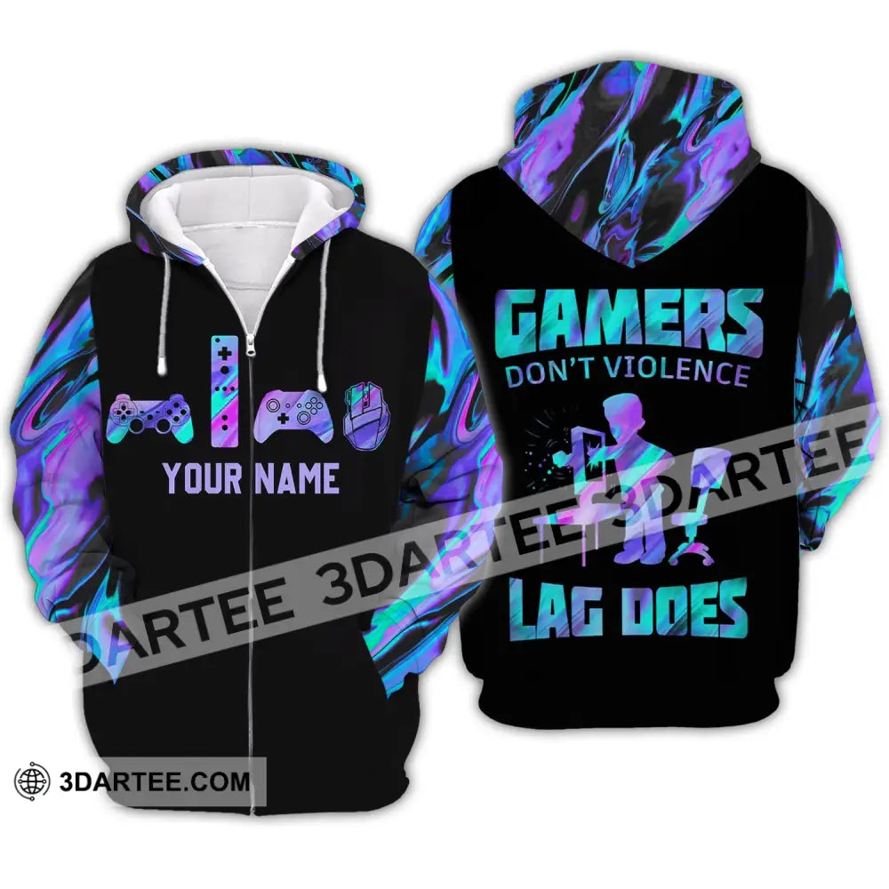 Unisex Shirt - Custom Gamer Name T-Shirt Gamers Don’t Violence Lag Does Zipper Hoodie / S T-Shirt