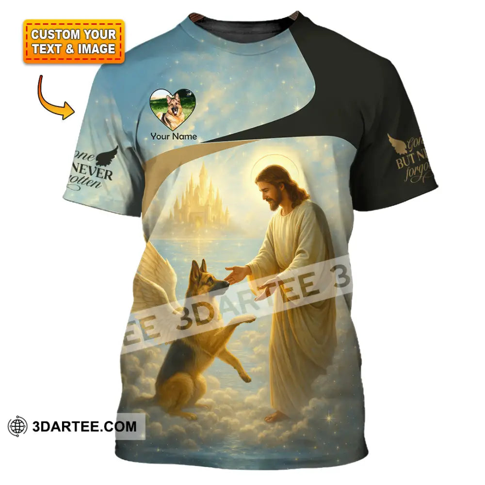 Unisex Shirt - Custom German Shepherd Gone But Never Forgotten Shirt T-shirt