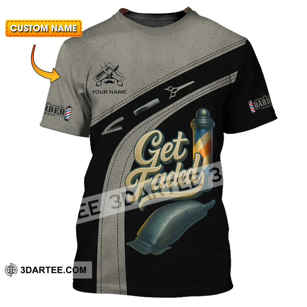 Unisex Shirt Custom Get Faded Barber Shirt T shirt