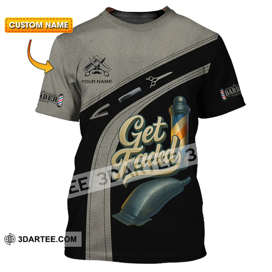 Unisex Shirt Custom Get Faded Barber Shirt T shirt