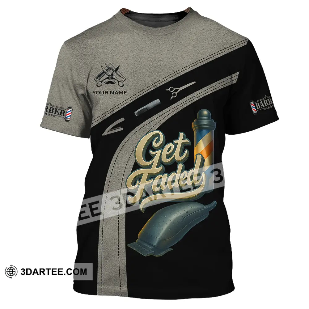 Unisex Shirt Custom Get Faded Barber Shirt T Shirt / S T shirt