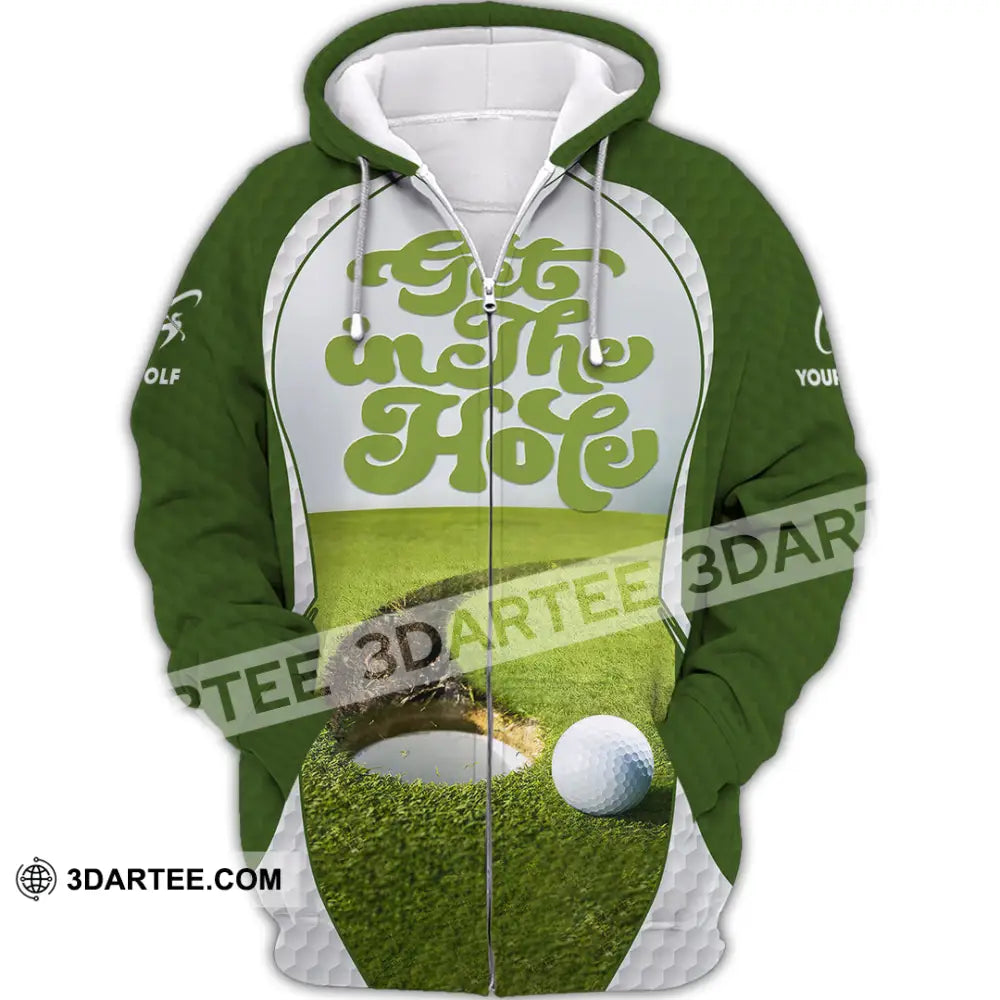 Unisex Shirt - Custom Get In The Hole Golf Shirt Zipper Hoodie / S T-shirt
