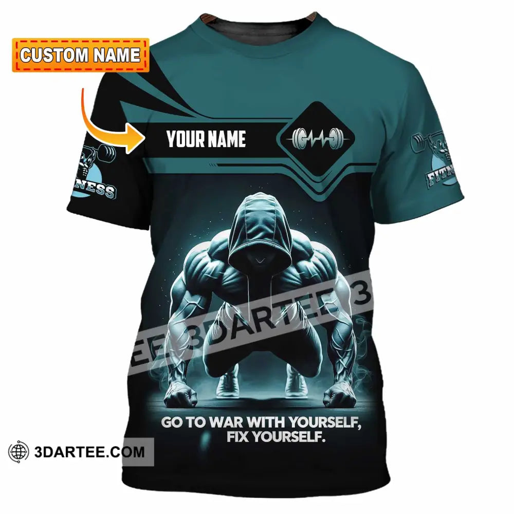 Unisex Shirt - Custom Go To War With Yourself Fix Yourself 3D Shirt T-shirt