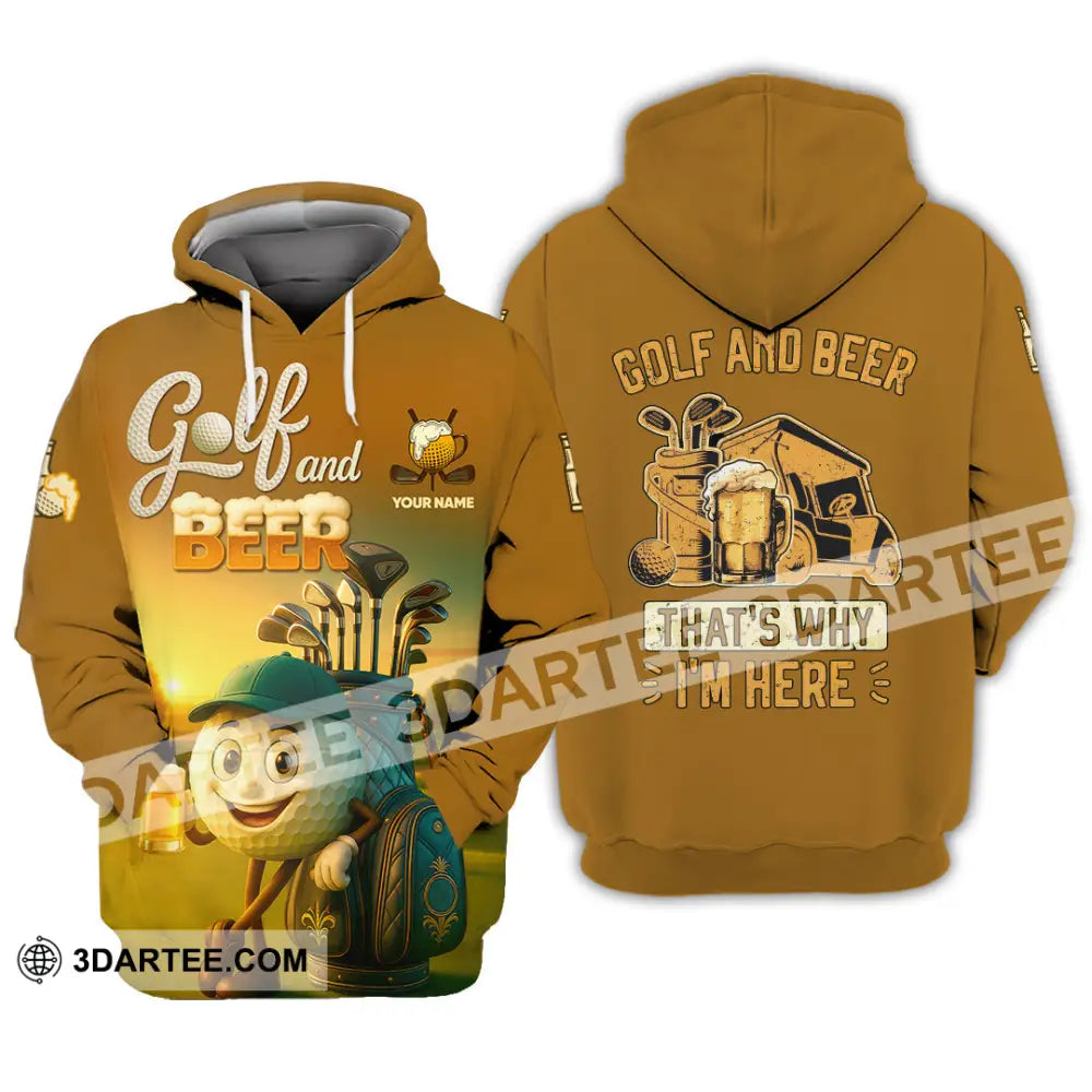 Unisex Shirt - Custom Golf And Beer That Is Why I am Here Shirt Hoodie / S T-shirt