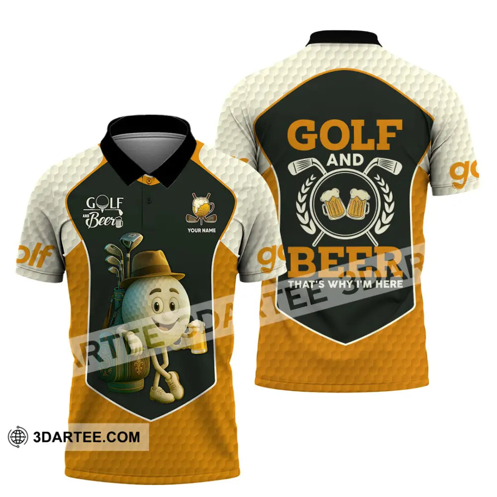 Unisex Shirt - Custom Golf And Beer That Is Why I am Here Shirt Polo Shirt / S T-shirt