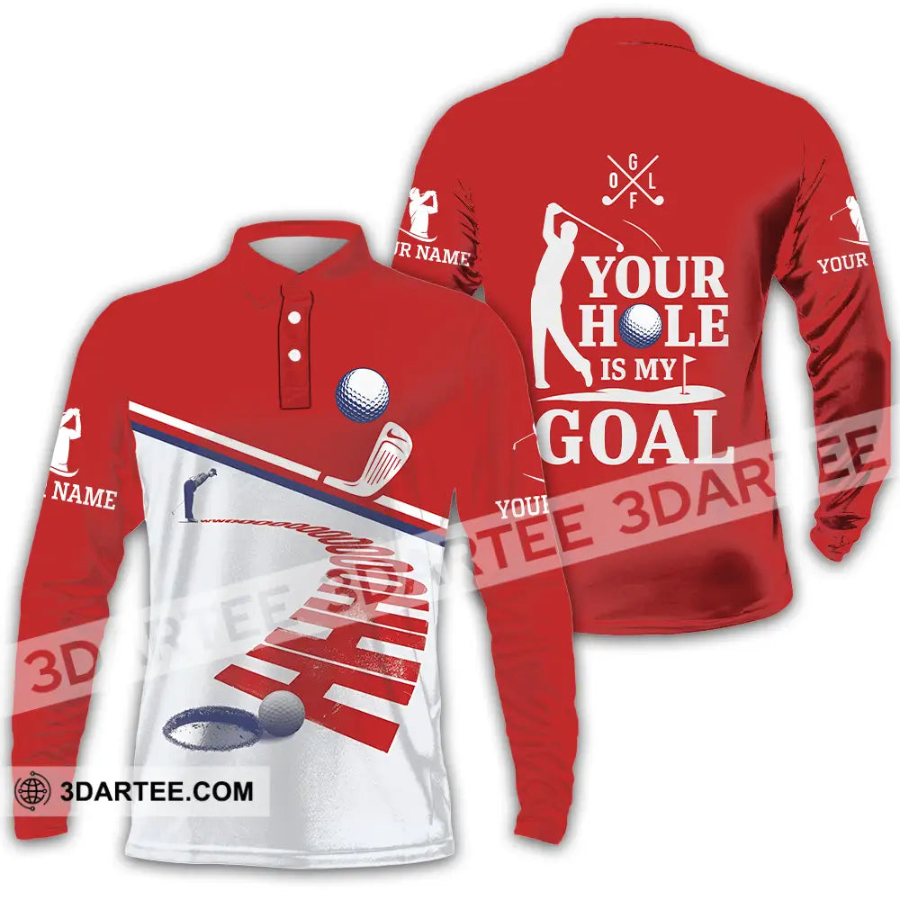 Unisex Shirt - Custom Golf Your Hole Is My Goal Shirt Long Sleeve Polo / S T-shirt