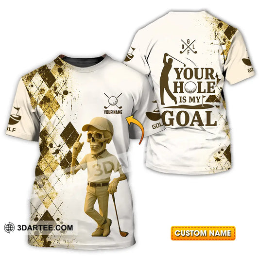 Unisex Shirt - Custom Golf Your Hole Is My Goal Shirt T-shirt