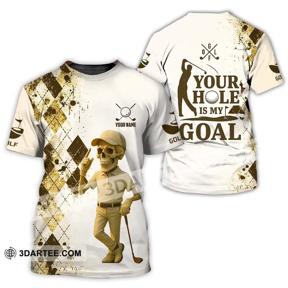 Unisex Shirt - Custom Golf Your Hole Is My Goal Shirt T-Shirt / S T-shirt