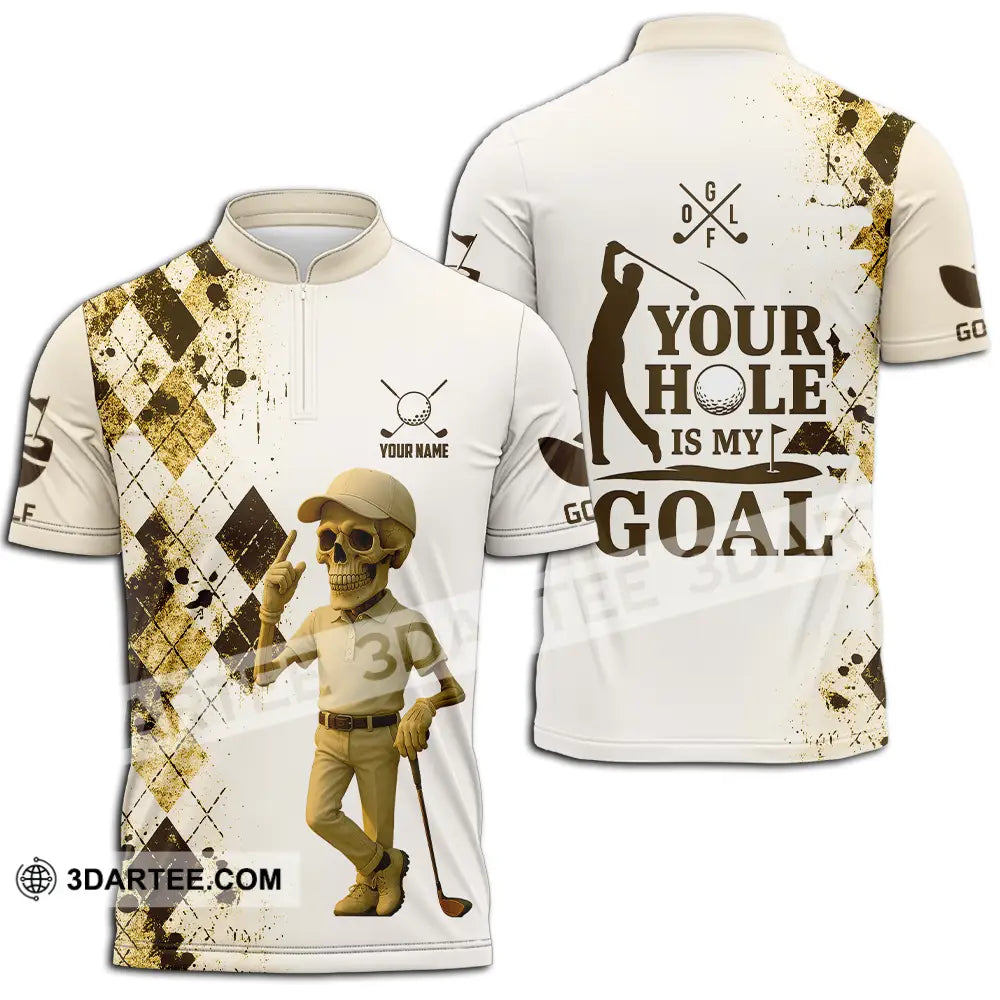 Unisex Shirt - Custom Golf Your Hole Is My Goal Shirt Zipper Polo Shirt / S T-shirt