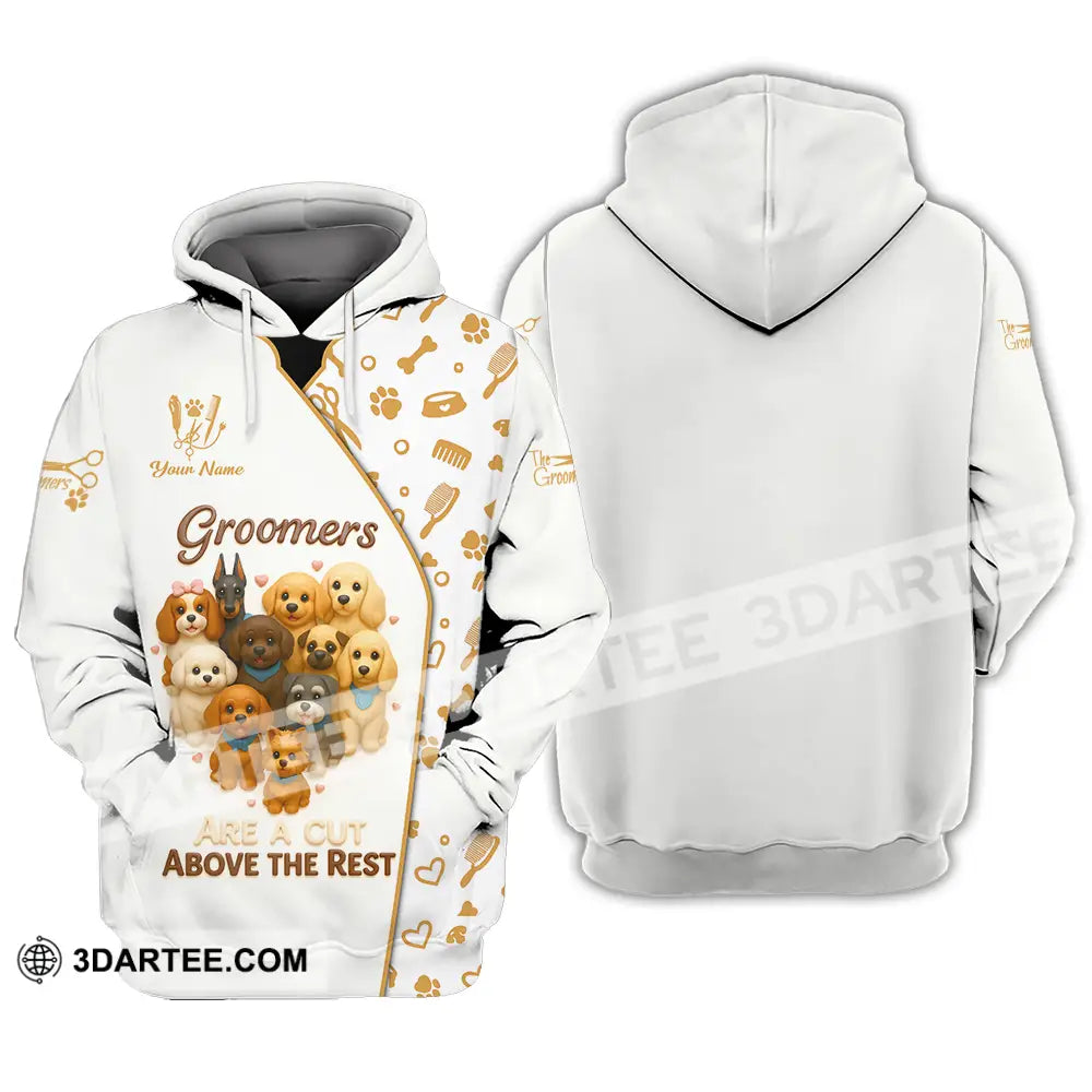 Unisex Shirt Custom Groomers Are A Cut Above The Rest Shirt Hoodie / S T shirt