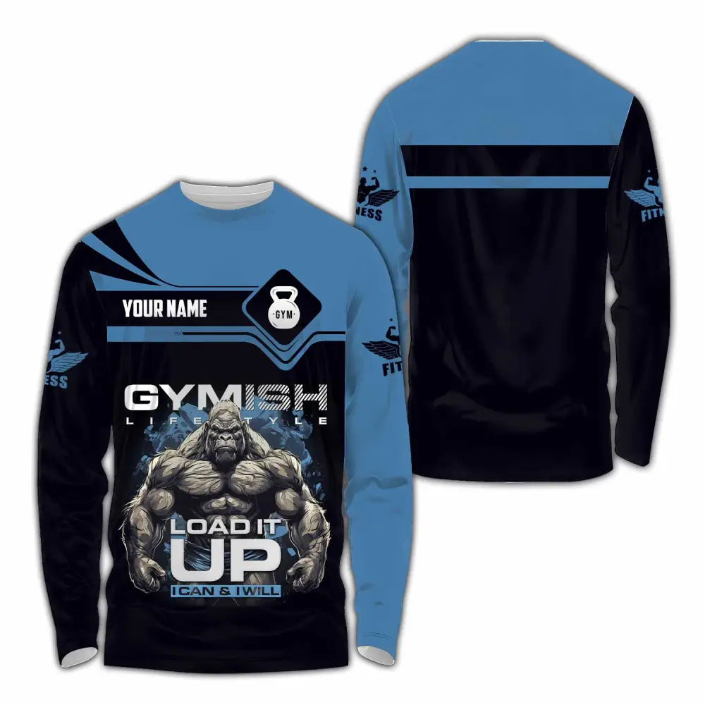 Unisex Shirt - Custom Gymish Life Style Load It Up Shirt Long Sleeve Shirt / S T-shirt