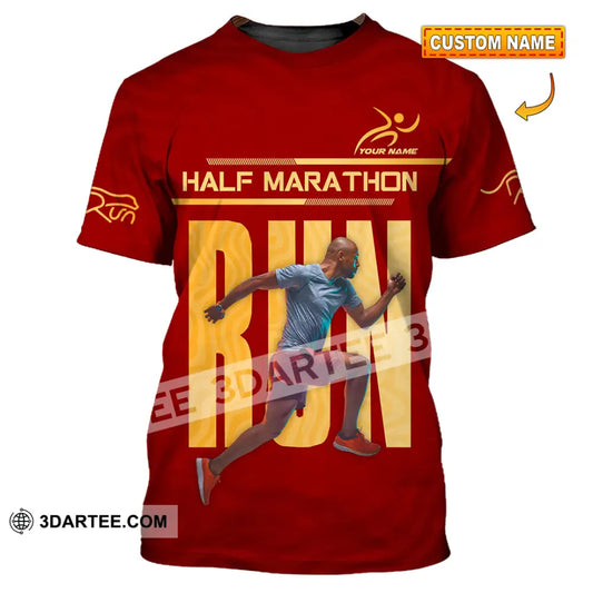 Unisex Shirt - Custom Half Marathon Run 3D Shirt T-shirt