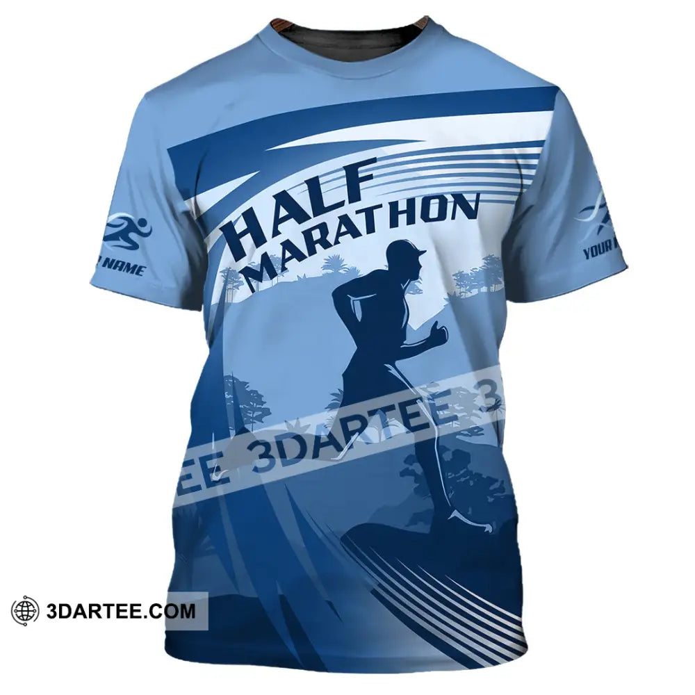 Unisex Shirt - Custom Half Marathon Run 3D Shirt T-Shirt / S T-shirt