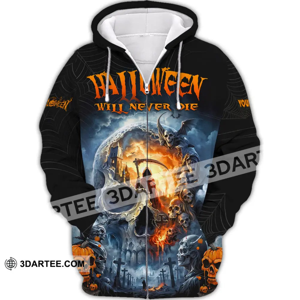 Unisex Shirt - Custom Halloween Will Never Die Shirt Zipper Hoodie / S T-shirt