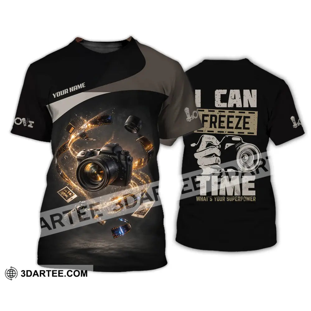 Unisex Shirt - Custom I Can Freeze Time Shirt - T-shirt