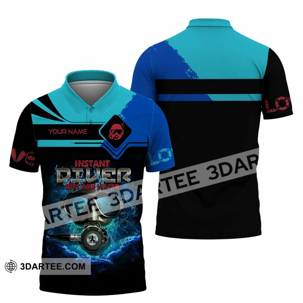 Unisex Shirt - Custom Instant Diver Just Add Water Scuba Diving Diver Shirt Polo Shirt / S T-shirt
