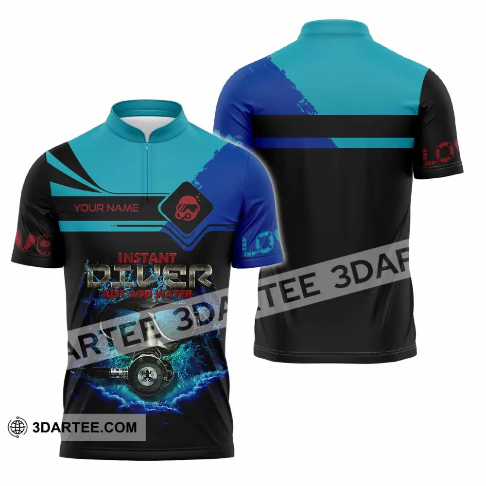 Unisex Shirt - Custom Instant Diver Just Add Water Scuba Diving Diver Shirt Zipper Polo Shirt / S T-shirt