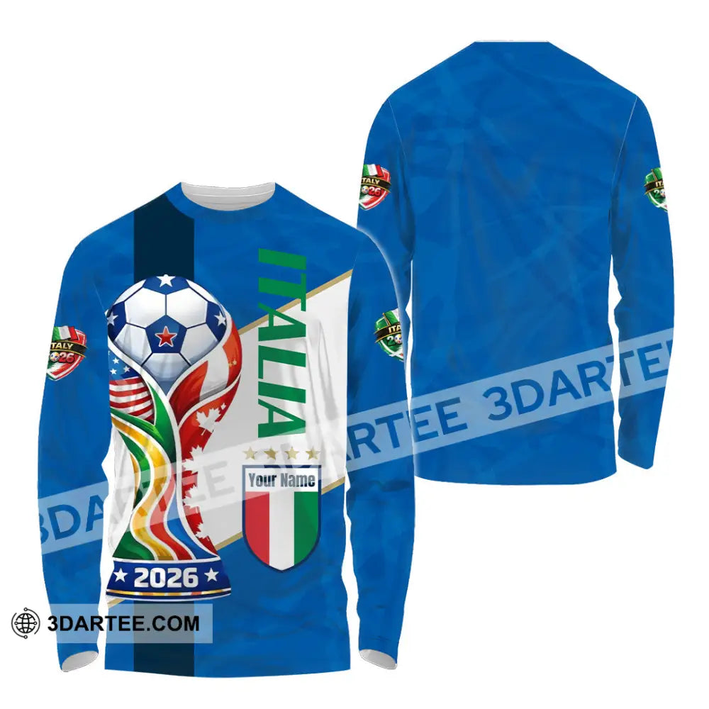 Unisex Shirt - Custom Italy World Cup 2026 Shirt - Long Sleeve Shirt / S - T-shirt