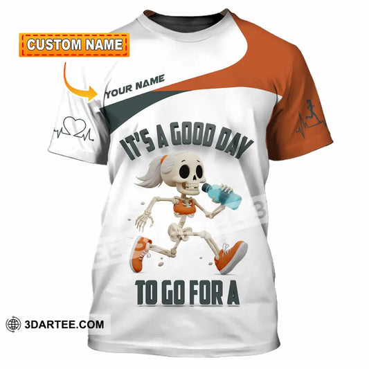 Unisex Shirt Custom It’s A Good Day To Go For A Shirt T shirt