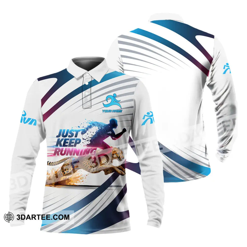 Unisex Shirt - Custom Just Keep Running 3D Shirt Long Sleeve Polo / S T-shirt