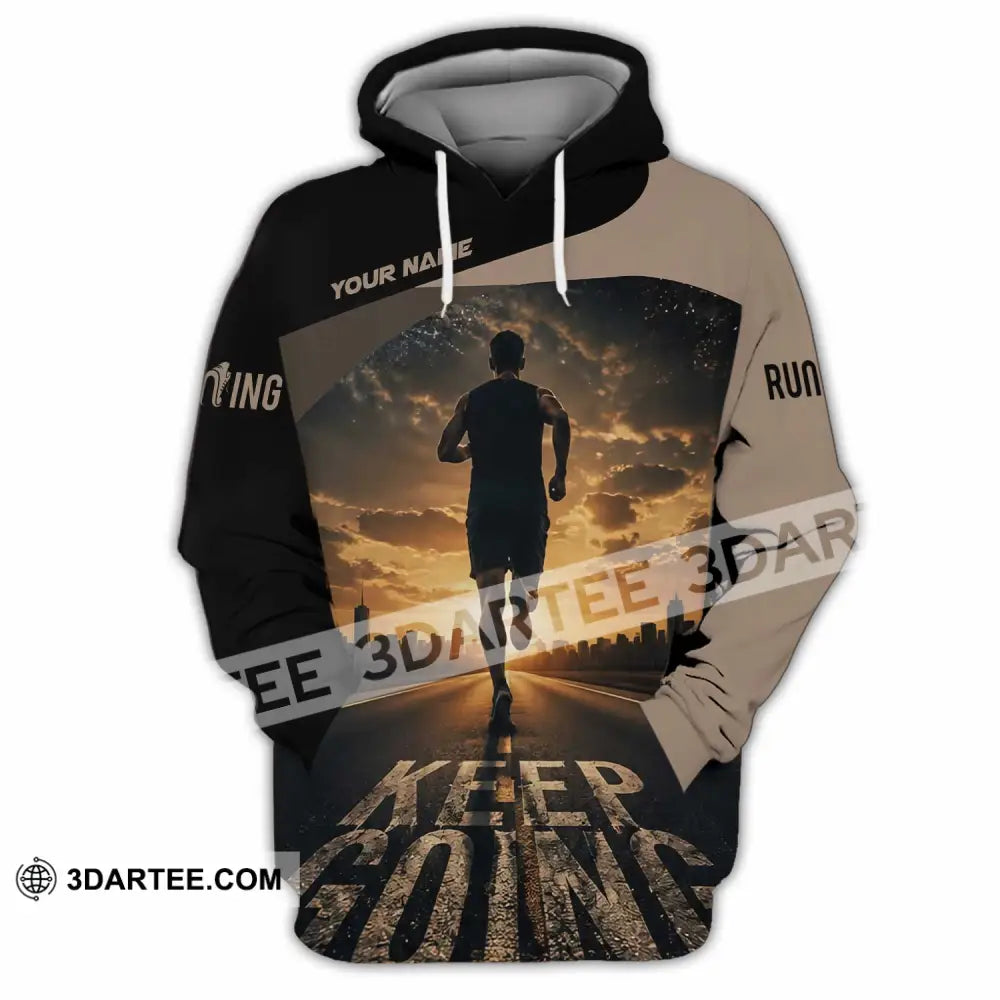 Unisex Shirt - Custom Keep Going Running Shirt - Hoodie / S - T-shirt