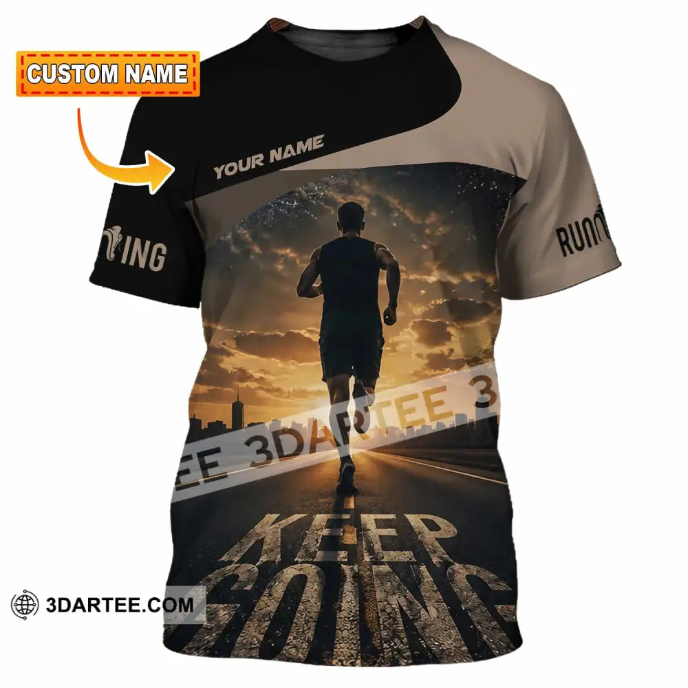Unisex Shirt - Custom Keep Going Running Shirt - T-shirt
