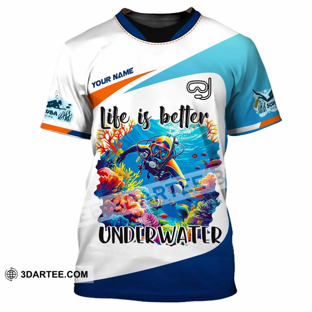 Unisex Shirt Custom Life Is Better Underwater Diving Shirt T Shirt / S T shirt