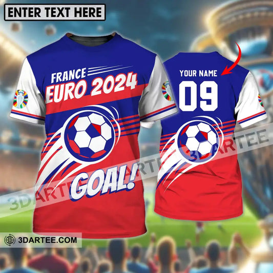 Unisex Shirt - Custom Name And Number France Euro 2024 National Team Goal! T-Shirt