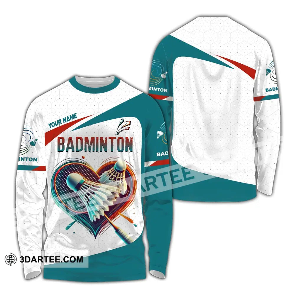 Unisex Shirt Custom Name Badminton T-Shirt For Club Gift Players Long Sleeve / S T-Shirt