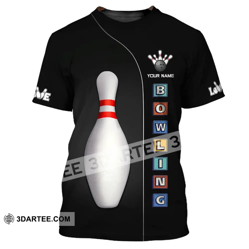 Unisex Shirt Custom Name Bowling For Lovers Gifts T-Shirt / S