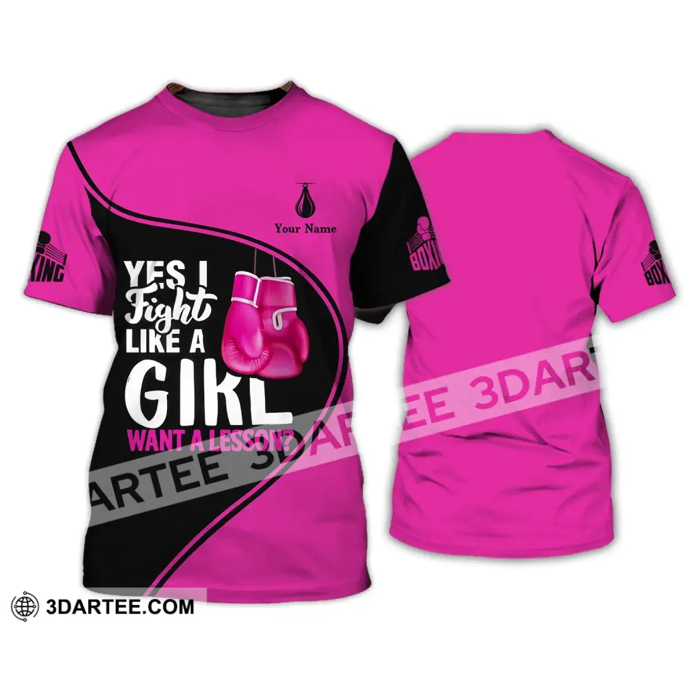 Unisex Shirt - Custom Name Boxing Gift For Player I Fight Like A Girl Want Lesson T-Shirt / S