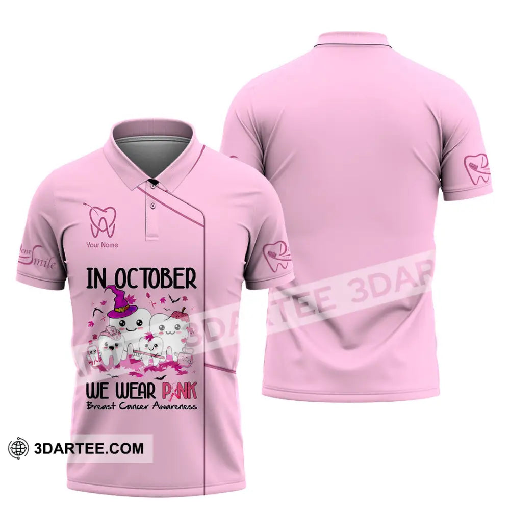 Unisex Shirt Custom Name Dentist Dental T-Shirt Breast Cancer Awareness Polo / S T-Shirt