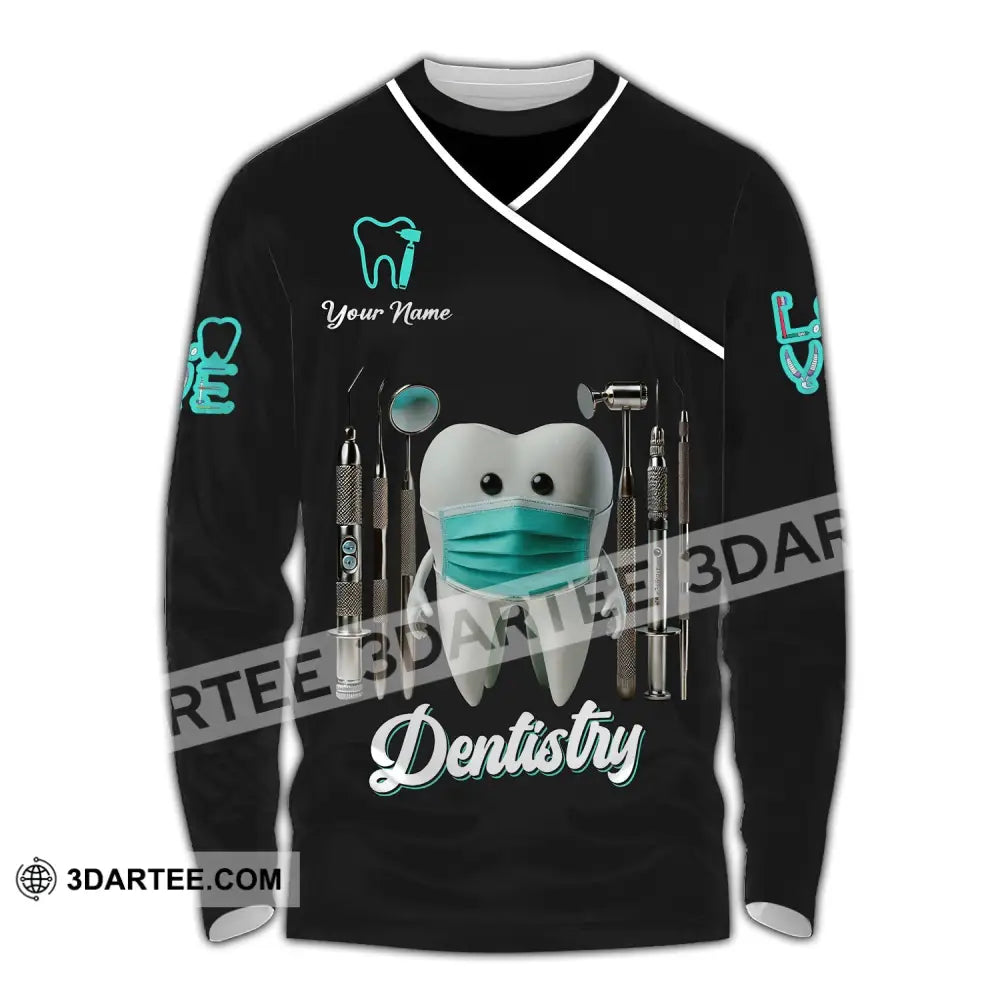 Unisex Shirt - Custom Name Dentistry Long Sleeve / S T-Shirt