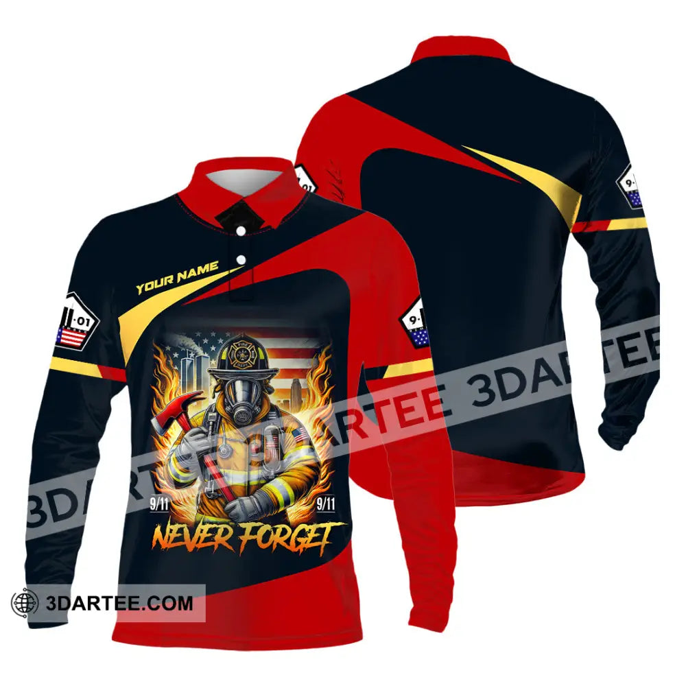 Unisex Shirt Custom Name Firefighter Memorial Fallen Firefighters 911 Long Sleeve Polo / S T-Shirt