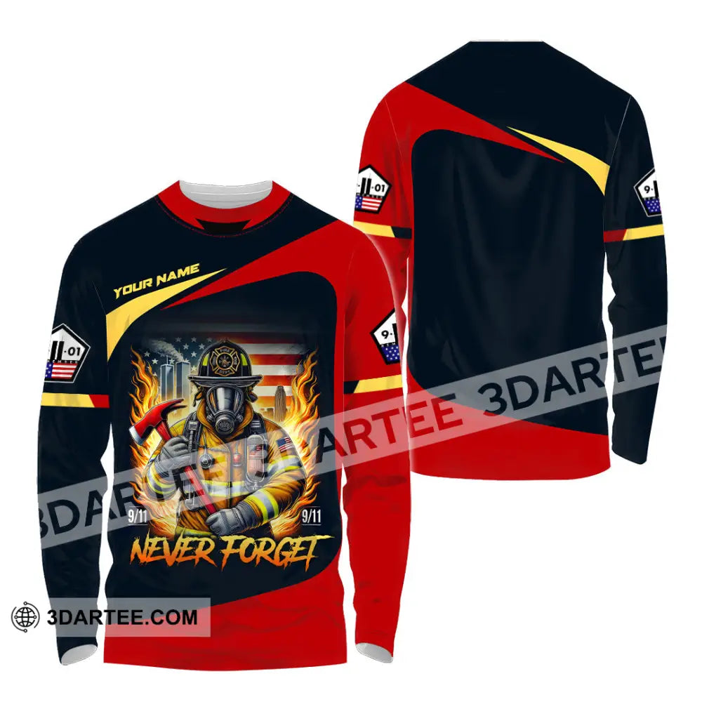 Unisex Shirt Custom Name Firefighter Memorial Fallen Firefighters 911 Long Sleeve / S T-Shirt