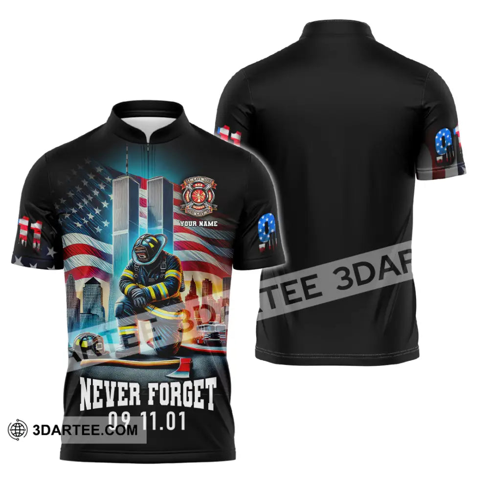 Unisex Shirt Custom Name Firefighter Memorial Fallen Firefighters 911 Zipper Polo / S T-Shirt