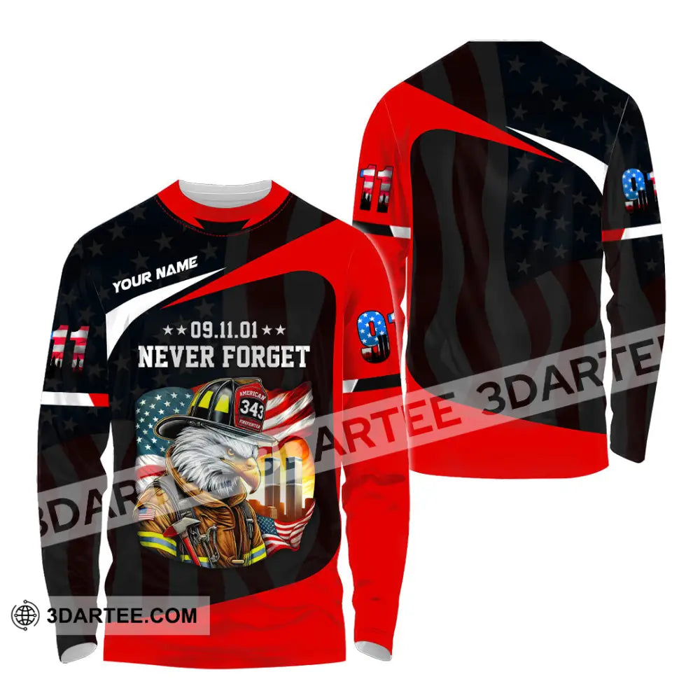 Unisex Shirt Custom Name Firefighter Never Forget 911 Memorial Long Sleeve / S T-Shirt