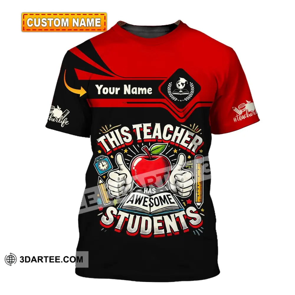 Unisex Shirt Custom Name For Teacher Life Tee Back To School Gift T-Shirt