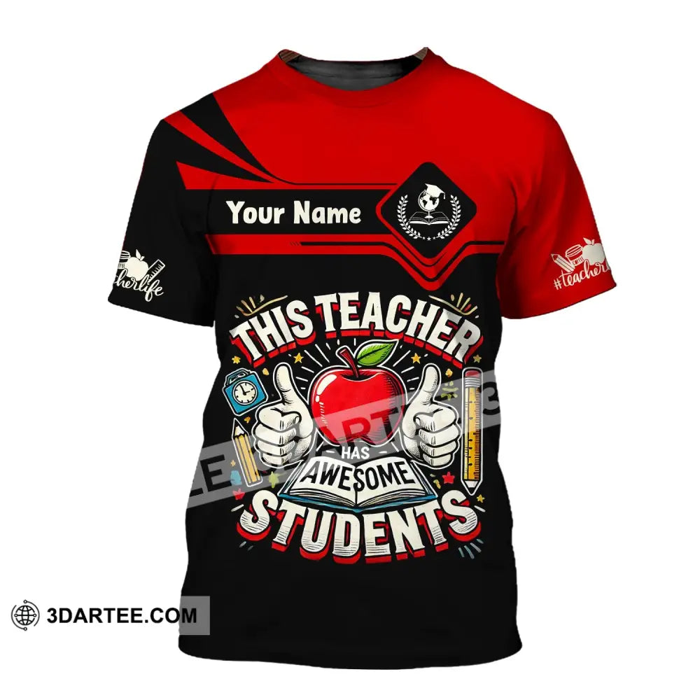 Unisex Shirt Custom Name For Teacher Life Tee Back To School Gift T-Shirt / S T-Shirt