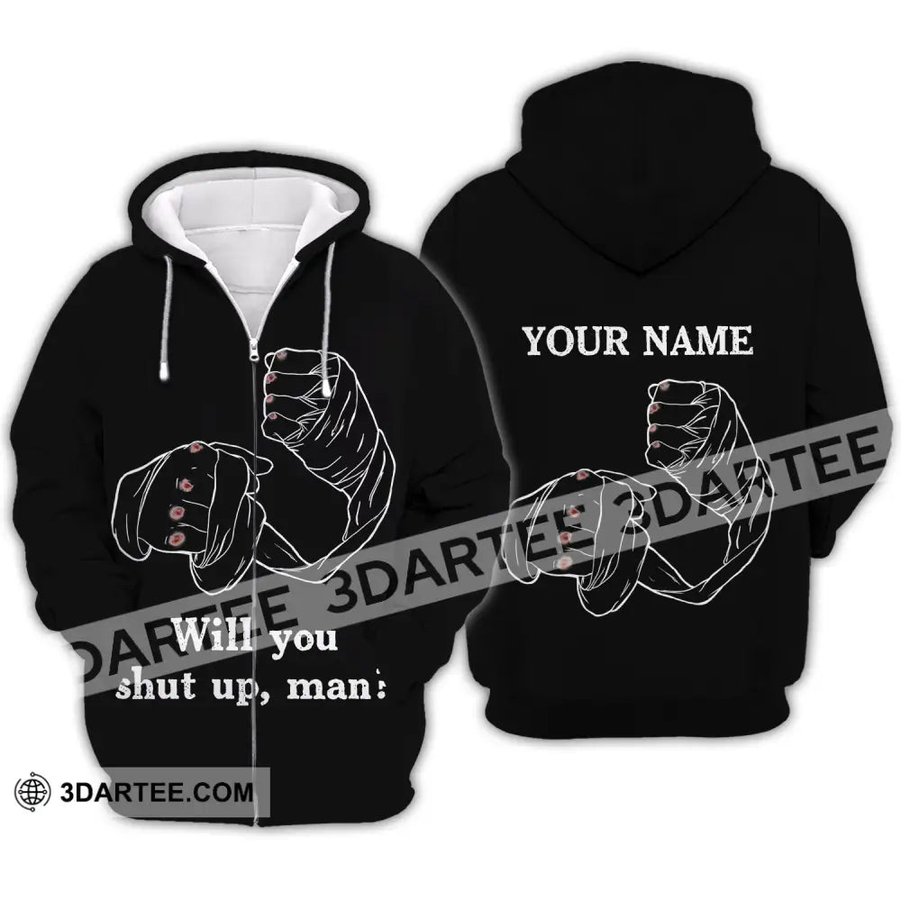 Unisex Shirt - Custom Name Gift For Boxing Lover Will You Shut Up Man Zipper Hoodie / S T-Shirt