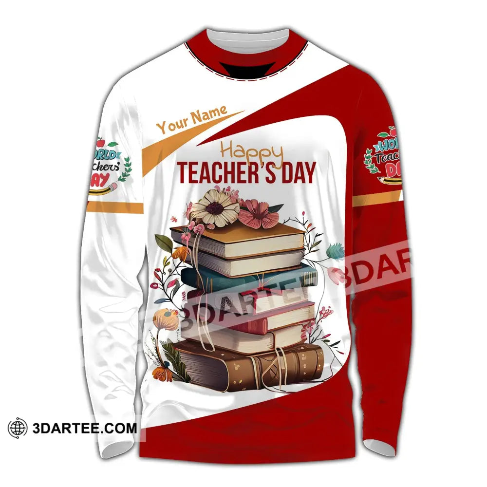 Unisex Shirt - Custom Name Happy Teacher’s Day Long Sleeve / S T-Shirt