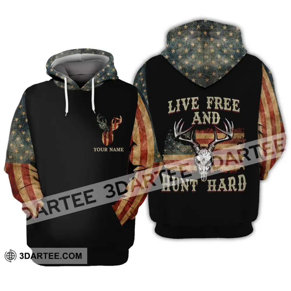 Unisex Shirt - Custom Name Hunting Live Free And Hunt Hard Hoodie / S T-Shirt